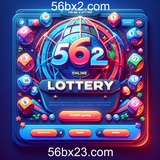Descubra a Loteria Online no 56bx2.com: Uma Nova Forma de Jogar e Ganhar